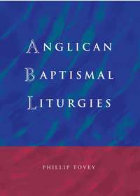 Cover image: Anglican Baptismal Liturgies 9781786220202