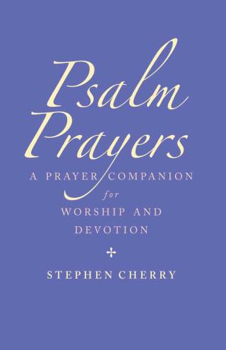 صورة الغلاف: Psalm Prayers 9781786222374