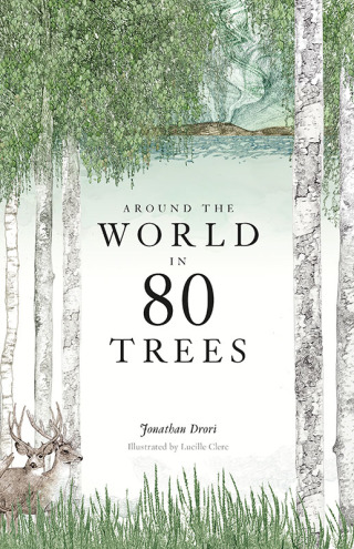 Cover image: Around the World in 80 Trees 9781786271617