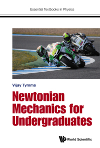 صورة الغلاف: NEWTONIAN MECHANICS FOR UNIVERSITY STUDY 9781786340078