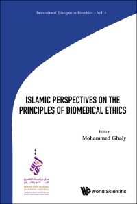 Cover image: Islamic Perspectives On The Principles Of Biomedical Ethics 9781786340474