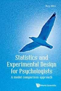 Cover image: STATISTICS & EXPERIMENTAL DESIGN FOR PSYCHOLOGISTS 9781786340641