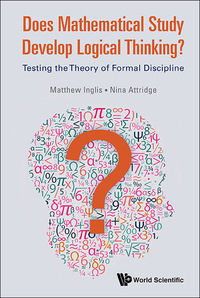 Titelbild: DOES MATHEMATICAL STUDY DEVELOP LOGICAL THINKING? 9781786340689