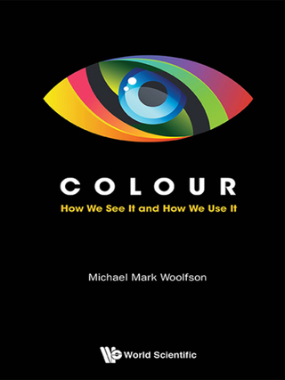 Cover image: Colour: How We See It and How We Use It 9781786340849