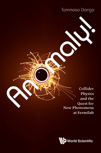 Omslagafbeelding: Anomaly! Collider Physics and the Quest for New Phenomena at Fermilab