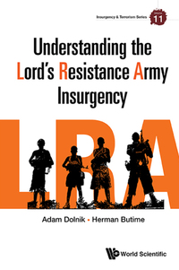 Titelbild: UNDERSTANDING THE LORD'S RESISTANCE ARMY INSURGENCY 9781786341433