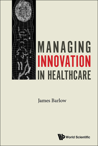 صورة الغلاف: Managing Innovation in Healthcare 9781786341518
