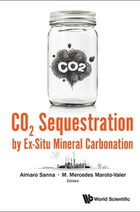 表紙画像: CO2 SEQUESTRATION BY EX-SITU MINERAL CARBONATION 9781786341594