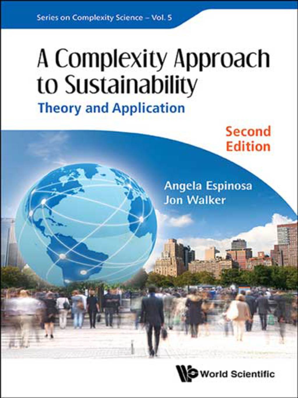 A Complexity Approach To Sustainability: Theory And Application 2nd Edition