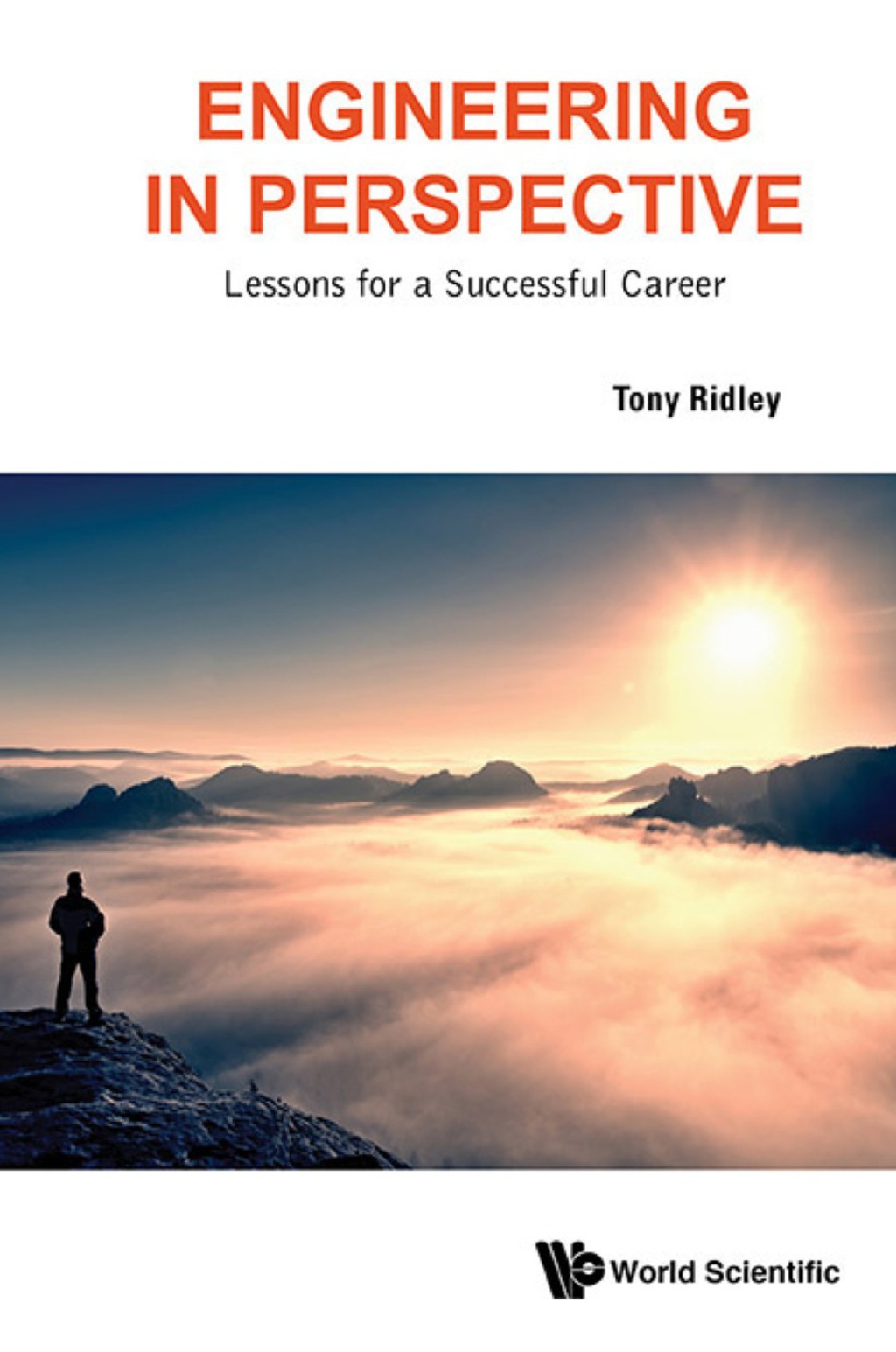 Engineering In Perspective: Lessons For A Successful Career