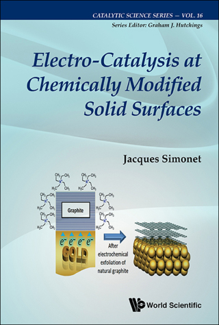 Cover image: Electro-Catalysis at Chemically Modified Solid Surfaces 9781786342430