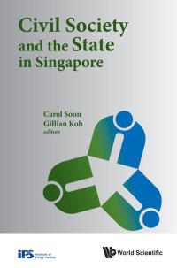 Imagen de portada: Civil Society and the State in Singapore 1st edition 9781786342461