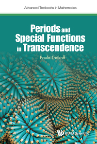 Cover image: PERIODS AND SPECIAL FUNCTIONS IN TRANSCENDENCE 9781786342942