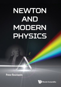 Cover image: NEWTON AND MODERN PHYSICS 9781786343291