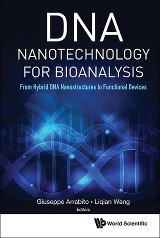 Cover image: DNA Nanotechnology for Bioanalysis: From Hybrid DNA Nanostructures to Functional Devices 9781786343796