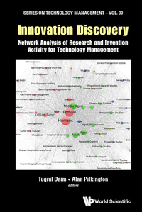 Titelbild: Innovation Discovery: Network Analysis of Research and Invention Activity for Technology Management 9781786344052