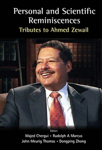 Imagen de portada: Personal and Scientific Reminiscences: Tributes to Ahmed Zewail 9781786344359