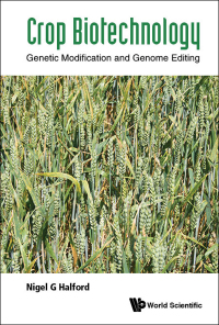 Titelbild: CROP BIOTECHNOLOGY: GENETIC MODIFICATION AND GENOME EDITING 9781786345301