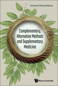 Cover image: COMPLEMENTARY, ALTERNATIVE METHODS & SUPPLEMENTARY MEDICINE 9781786345660