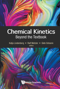 Cover image: CHEMICAL KINETICS: BEYOND THE TEXTBOOK 9781786347008