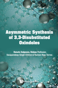 Imagen de portada: ASYMMETRIC SYNTHESIS OF 3,3-DISUBSTITUTED OXINDOLES 9781786347299