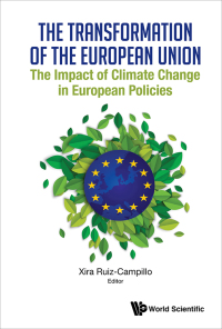 Titelbild: Transformation Of The European Union, The: The Impact Of Climate Change In European Policies 1st edition 9781786348142
