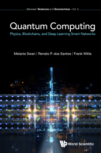 Cover image: QUANTUM COMPUTING: PHY, BLOCKCHAIN & DEEP LEARN SMART NETWOR 9781786348203