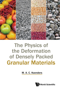 Cover image: PHYSICS OF DEFORMATION OF DENSELY PACKED GRANULAR MATERIALS 9781786348234