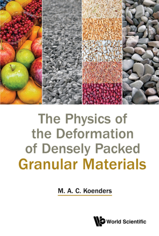Imagen de portada: The Physics of the Deformation of Densely Packed Granular Materials 9781786348234