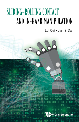 Cover image: Sliding–Rolling Contact and In-Hand Manipulation 9781786348425