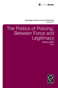 صورة الغلاف: The Politics of Policing 9781786350305