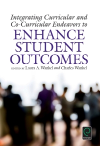 Imagen de portada: Integrating Curricular and Co-Curricular Endeavors to Enhance Student Outcomes 9781786350640