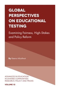 Cover image: Global Perspectives on Educational Testing 9781786354341