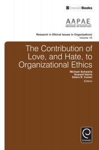 Omslagafbeelding: The Contribution of Love, and Hate, to Organizational Ethics 9781786355041
