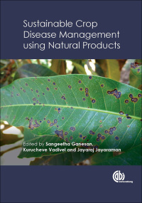 Cover image: Sustainable Crop Disease Management using Natural Products 1st edition 9781780643236