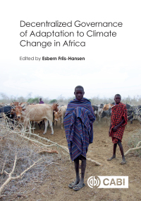 Cover image: Decentralized Governance of Adaptation to Climate Change in Africa 1st edition 9781786390769