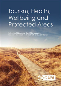 Cover image: Tourism, Health, Wellbeing and Protected Areas 1st edition 9781786391315