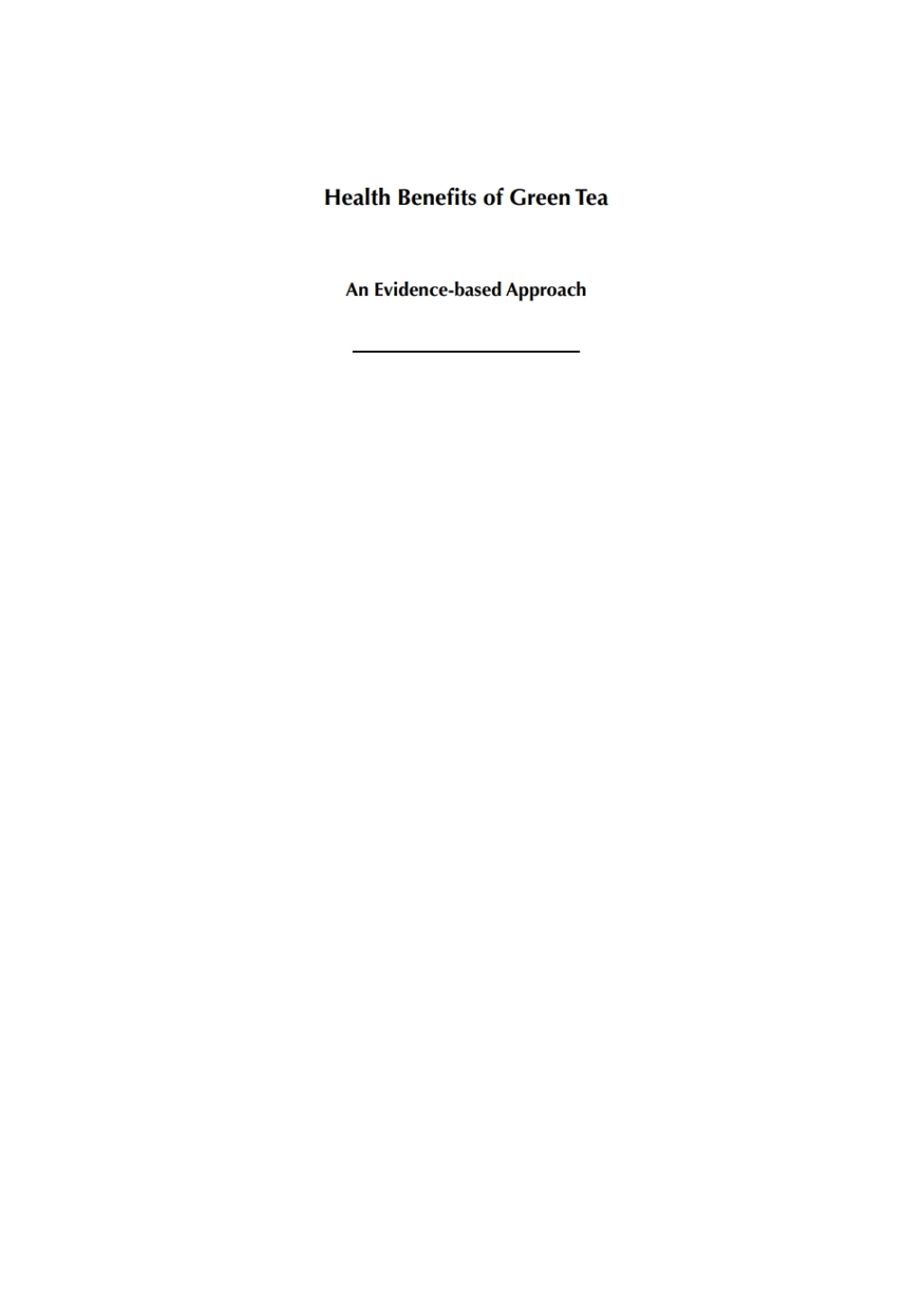 Health Benefits of Green Tea  1st Edition eBook