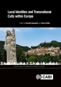 Omslagafbeelding: Local Identities and Transnational Cults within Europe 1st edition 9781786392527