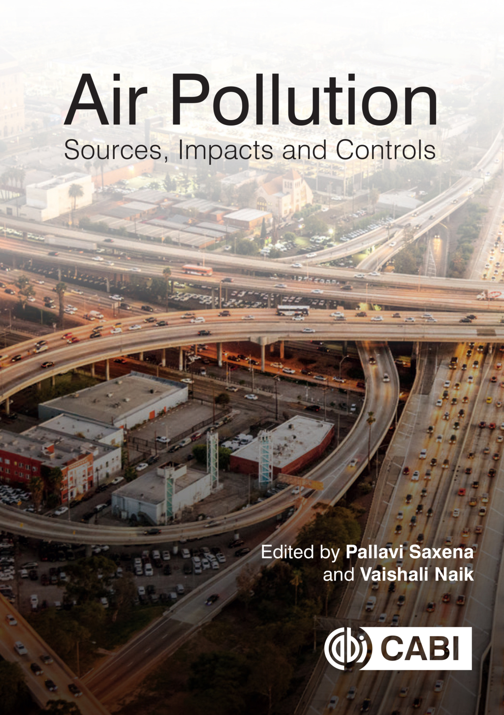 Air Pollution Sources, Impacts and Controls 1st Edition