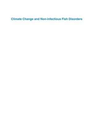 Cover image: Climate Change and Non-infectious Fish Disorders 1st edition 9781786393982