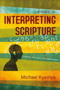 Omslagafbeelding: A Guide to Interpreting Scripture 9789966003089