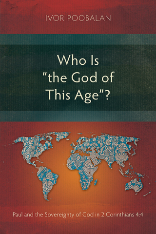 Cover image: Who Is “the God of This Age”? 9781839738784