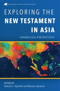 Cover image: Exploring the New Testament in Asia 9781839737114