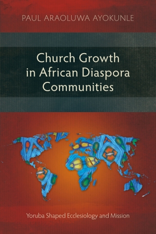 Cover image: Church Growth in African Diaspora Communities 9781839739712