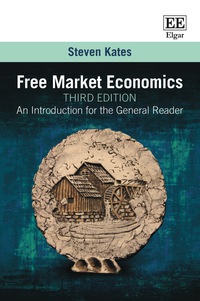 Titelbild: Free Market Economics 3rd edition 9781786431387