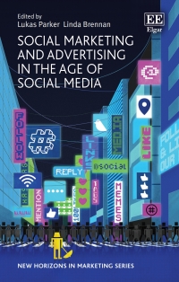 صورة الغلاف: Social Marketing and Advertising in the Age of Social Media 1st edition 9781786434661