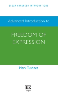 Imagen de portada: Advanced Introduction to Freedom of Expression 1st edition 9781786437150