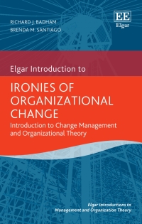 Cover image: Ironies of Organizational Change 1st edition 9781786437716