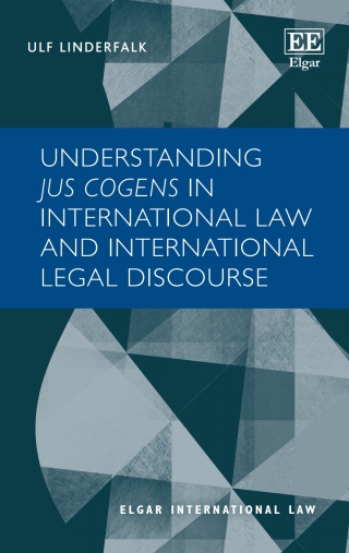 Cover image: Understanding Jus Cogens in International Law and International Legal Discourse 1st edition 9781786439505